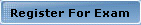 Register For Exam