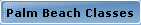 Palm Beach Classes